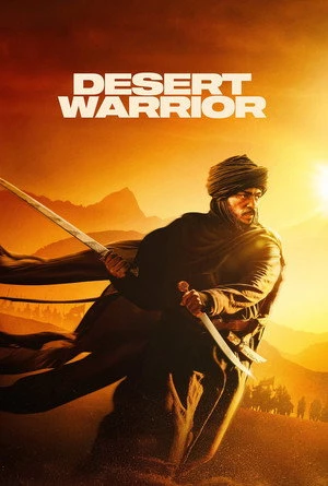 Desert Warrior (2026) Hindi (MULTI AUDIO) – – HD Poster Download - filmyfly